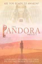 Watch The Pandora Project Are You Ready to Awaken Afdah