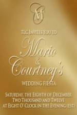 Watch Mario and Courtneys Wedding Fiesta Afdah