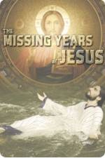 Watch National Geographic Jesus The Missing Years Afdah