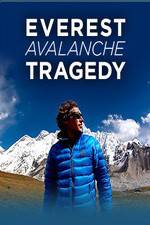 Watch Discovery Channel Everest Avalanche Tragedy Afdah