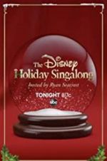 Watch The Disney Holiday Singalong Afdah