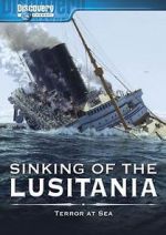 Watch Sinking of the Lusitania: Terror at Sea Afdah