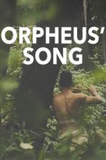 Watch Orpheus\' Song Afdah
