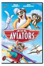 Watch The Aviators Afdah