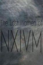 Watch The Lost Women of NXIVM Afdah