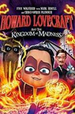 Watch Howard Lovecraft and the Kingdom of Madness Afdah