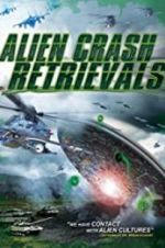 Watch Alien Crash Retrievals Afdah