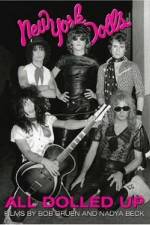 Watch All Dolled Up A New York Dolls Story Afdah