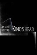 Watch In Search Of The Kings Head Afdah