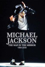 Watch Michael Jackson: Man in the Mirror Afdah