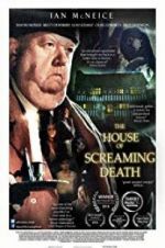 Watch The House of Screaming Death Afdah