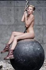 Watch Miley Cyrus: Wrecking Ball Afdah