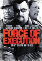 Watch Force of Execution Afdah