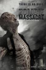 Watch Zombie Massacre Afdah