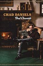 Watch Chad Daniels: Dad Chaniels Afdah