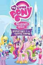 Watch My Little Pony Friendship Is Magic: Adventures In The Crystal Empire Afdah