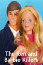 Watch The Ken and Barbie Killers Afdah