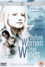 Watch Before Women Had Wings Afdah