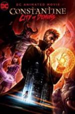 Watch Constantine: City of Demons - The Movie Afdah