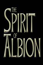 Watch The Spirit of Albion Afdah