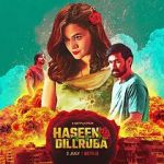 Watch Haseen Dillruba Afdah