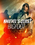 Watch Knievel\'s Quest: Bigfoot Afdah