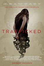 Watch Trafficked Afdah