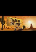 Watch Flash in the Pain (Short 2014) Afdah