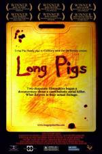Watch Long Pigs Afdah