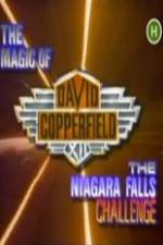Watch The Magic of David Copperfield XII The Niagara Falls Challenge Afdah