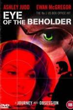 Watch Eye of the Beholder Afdah