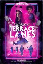 Watch Last Night at Terrace Lanes Afdah