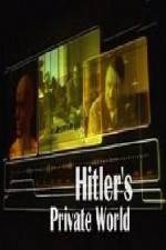 Watch Revealed Hitler's Private World Afdah