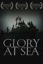 Watch Glory at Sea Afdah