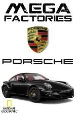 Watch National Geographic Megafactories: Porsche Afdah