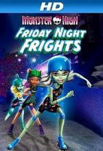 Watch Monster High: Friday Night Frights Afdah