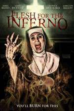 Watch Flesh for the Inferno Afdah