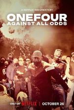 Watch OneFour: Against All Odds Afdah