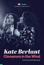 Watch Kate Berlant: Cinnamon in the Wind Afdah