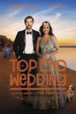 Watch Top End Wedding Afdah