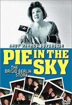 Watch Pie in the Sky: The Brigid Berlin Story Afdah