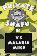Watch Private Snafu vs. Malaria Mike (Short 1944) Afdah