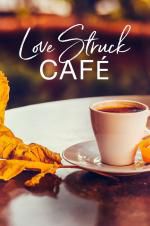 Watch Love Struck Cafe Afdah