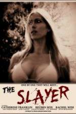 Watch The Slayer Afdah