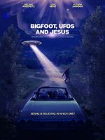Watch Bigfoot, UFOs and Jesus Afdah