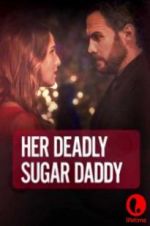 Watch Deadly Sugar Daddy Afdah
