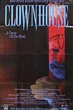 Watch Clownhouse Afdah