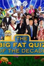 Watch The Big Fat Quiz of the Decade Afdah