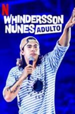 Watch Whindersson Nunes: Adulto Afdah