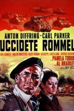 Watch Uccidete Rommel Afdah